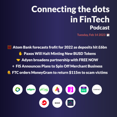 Atom Bank forecasts profit; Paxos halts minting BUSD & more