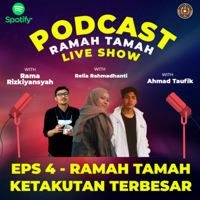 EPS 4. RAMAH TAMAH - KETAKUTAN TERBESAR feat Relia Rahmadhanti