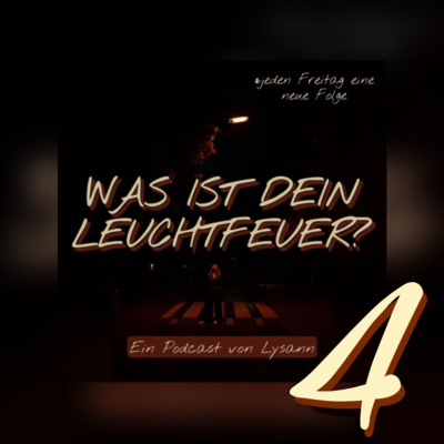 Was ist dein Leuchtfeuer?