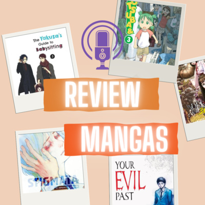 REVIEW MANGA #10 | Your Evil Past, Stigmata, Nos mots comme des bulles, ...etc.  episode artwork