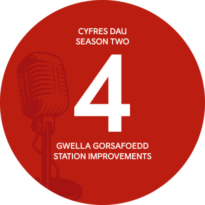 Station Improvements | Gwella Gorsafoedd