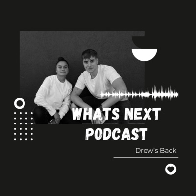 What\'s Next Podcast