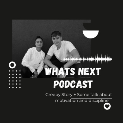 What\'s Next Podcast