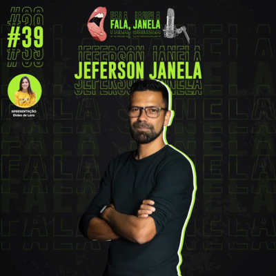FALA JANELA