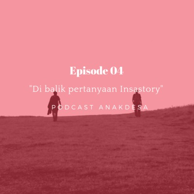 Podcast AnakDesa