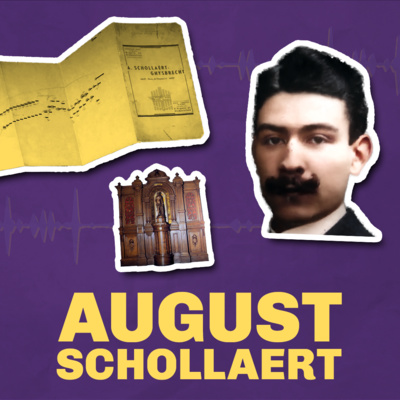 Het verhaal van August Schollaert en orgelstad Aalst