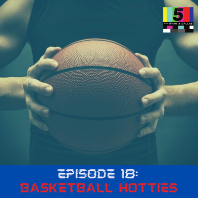 Basketball Hotties episode artwork