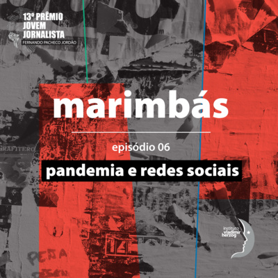 Ep 11 | Pandemia e redes sociais