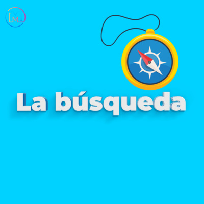 EPISODIO 1: La Búsqueda