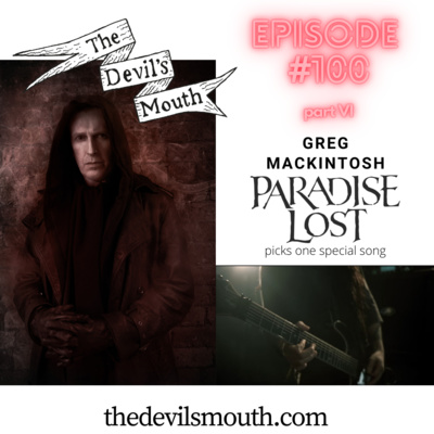 THE DEVIL'S MOUTH Vol. 100 special: Greg Mackintosh talks about 'Beneath Broken Earth'