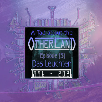 A Tad about the Otherland