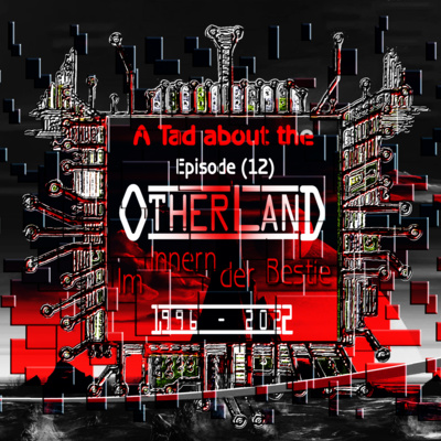 A Tad about the Otherland
