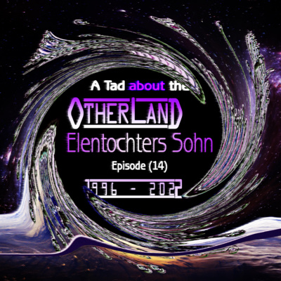A Tad about the Otherland