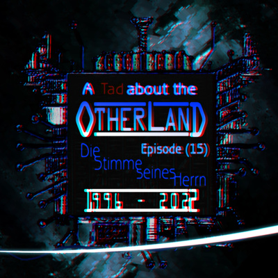 A Tad about the Otherland