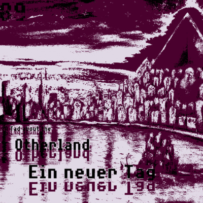 A Tad about the Otherland