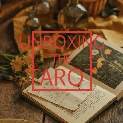 Unboxing The Tarot