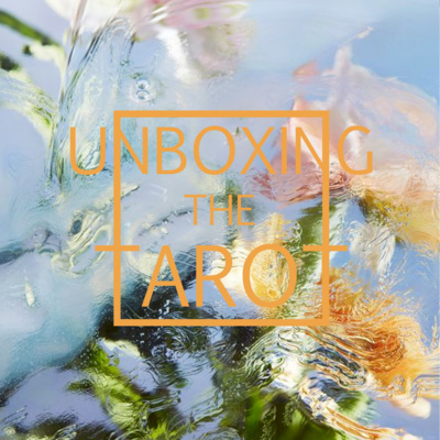 Unboxing The Tarot