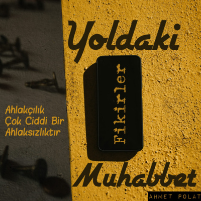 Yoldaki Fikirler