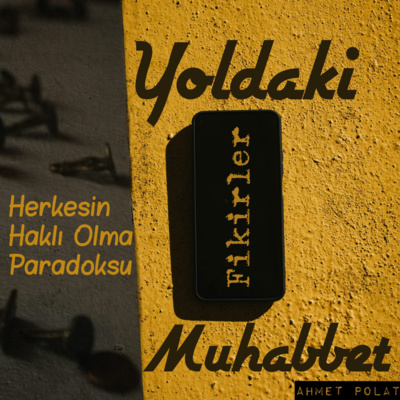 Yoldaki Fikirler