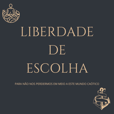 Onde quer que vá, lá está sua ESCOLHA [Clareza]