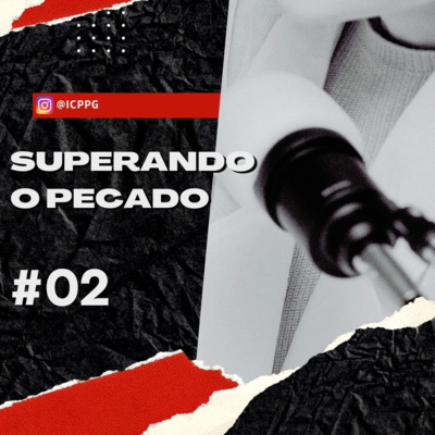 BATE PAPO #01 - Superando o Pecado - Pv 1.10-17, com Pastores Rodrigo e Ariomar episode artwork