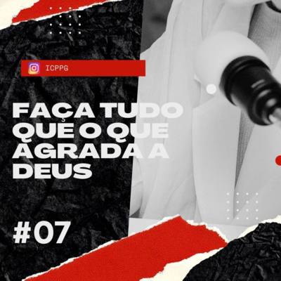 BATE PAPO #07 - Faça tudo que o que agrada a Deus - 2 Reis 23 ao 25 episode artwork