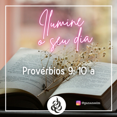 DEVOCIONAL #02 - Provérbios 9:10a, por Pra. Dora Gananssim de Almeida episode artwork
