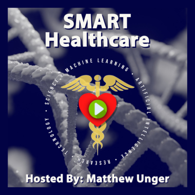 The SMART Healthcare Podcast