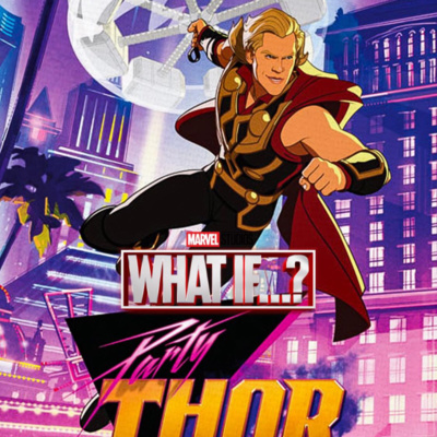 S3. Ep16: Marvel's What if...? (Thor como hijo unico)