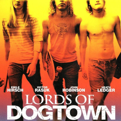 S3. Ep57: Lords Of Dogtown