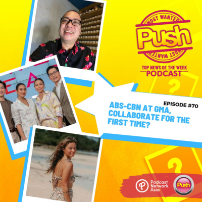 ABS-CBN at GMA, collaborate for the first time? | PUSH Most Wanted [VIDEO]