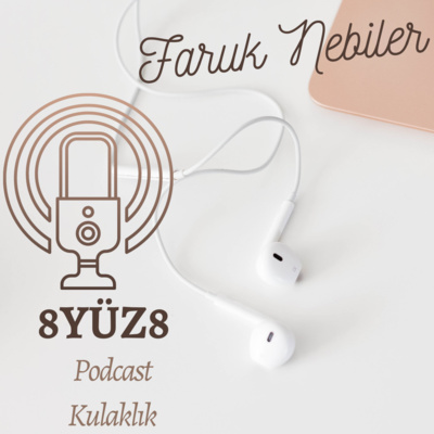 Faruk Nebiler -8yüz8