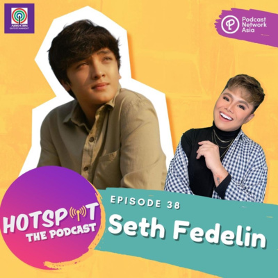 Hotspot wih Seth Fedelin