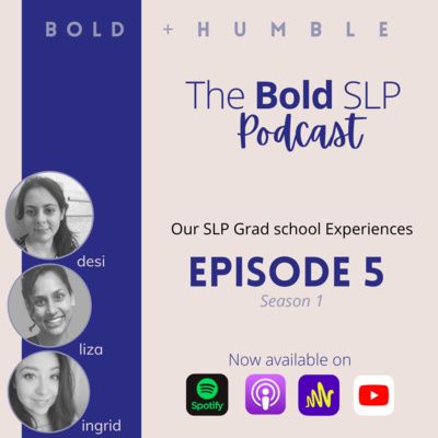S1 | E5: Our SLP Grad School Experiences episode artwork