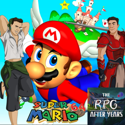 Bonus Super Mario 64 Review By The Rpg After Years A Podcast On Anchor