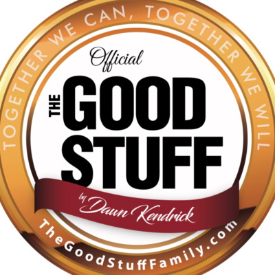 The Good Stuff Family with Dawn Kendrick