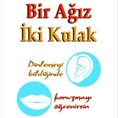 33-Bir Ağız İki Kulak