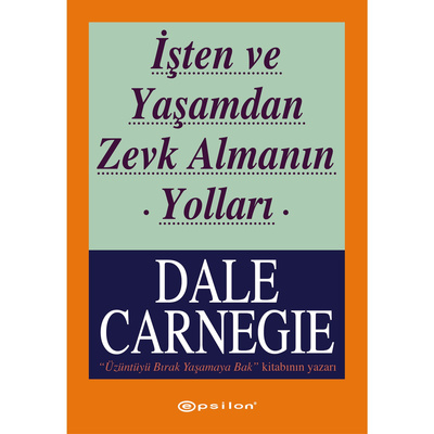 51-İşten ve Yaşamdan Zevk Almanın Yolları