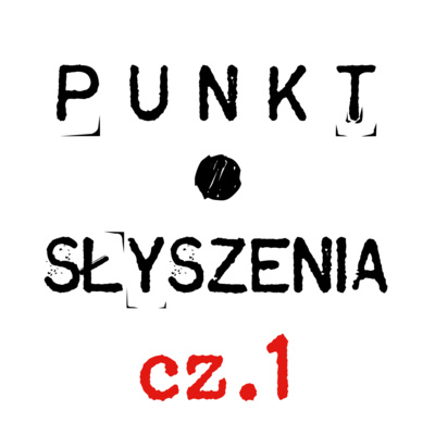 Punkt Słyszenia – cz.1 – Nasz las deszczowy.