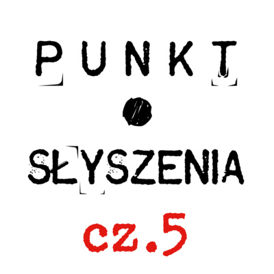 Punkt Słyszenia – cz.5 – „Nie jest wszystko dobrze” na deptaku.