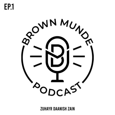 BROWN MUNDE PODCAST