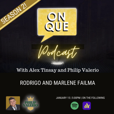On Que with Alex Tinsay and Philip Valerio Podcast
