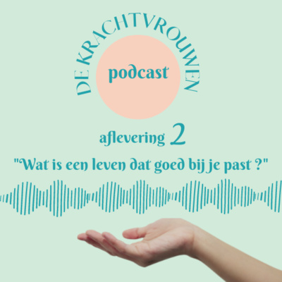 De krachtvrouwen podcast