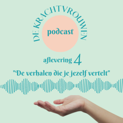 De krachtvrouwen podcast