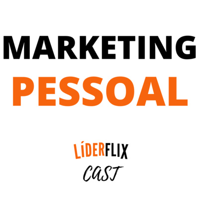 Liderança e Gestão de Pessoas | LIDERFLIX Podcast do Líder de Sucesso
