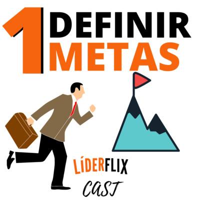 Liderança e Gestão de Pessoas | LIDERFLIX Podcast do Líder de Sucesso
