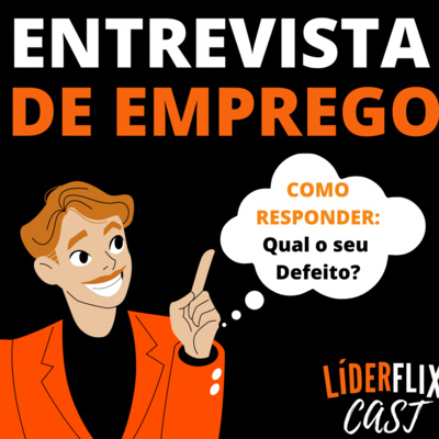 Liderança e Gestão de Pessoas | LIDERFLIX Podcast do Líder de Sucesso