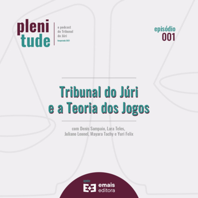 Plenitude | o podcast do tribunal do júri