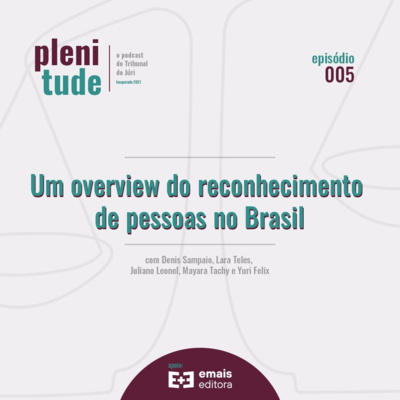 Plenitude | o podcast do tribunal do júri