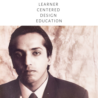 Learner Centered Design Education